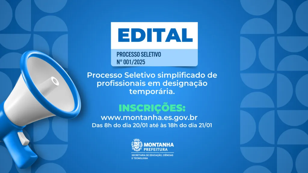 Prefeitura de Montanha-ES, divulga Edital de Processo Seletivo na Secretaria de Educação, Ciência e Tecnologia.
